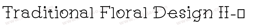 Traditional Floral Design II字体转换